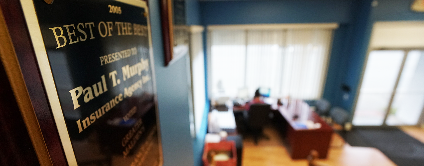 About Us Paul T. Murphy Insurance